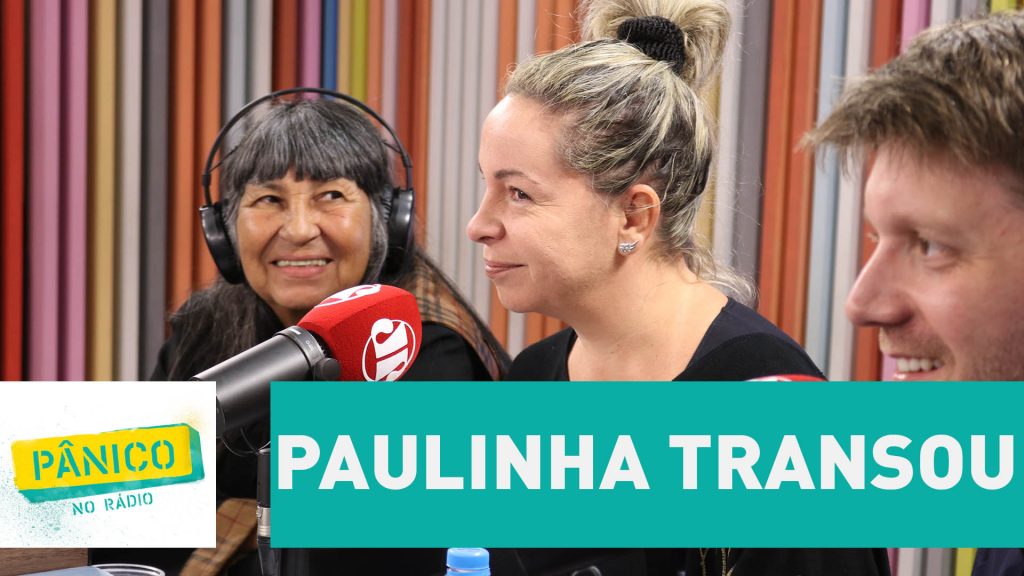 A Paulinha Transou Produtora Do Pânico Aparece Bem Louca Jovem Pan 9370