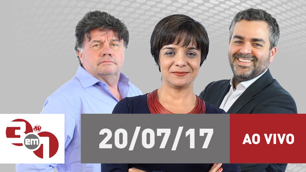 Assista ao 3 em 1 de 20/07/2017 – jovem pan