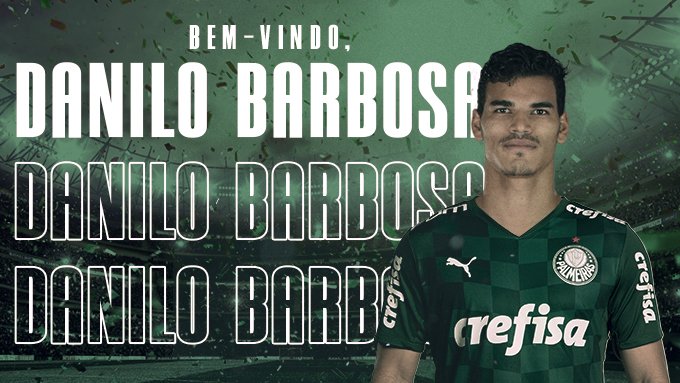 Danilo Barbosa é o primeiro reforço do Palmeiras para a temporada 2021