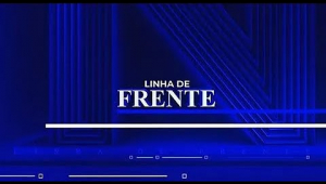 LINHA DE FRENTE - 06/08/2022