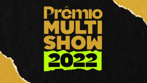 Prêmio Multi Show 2022