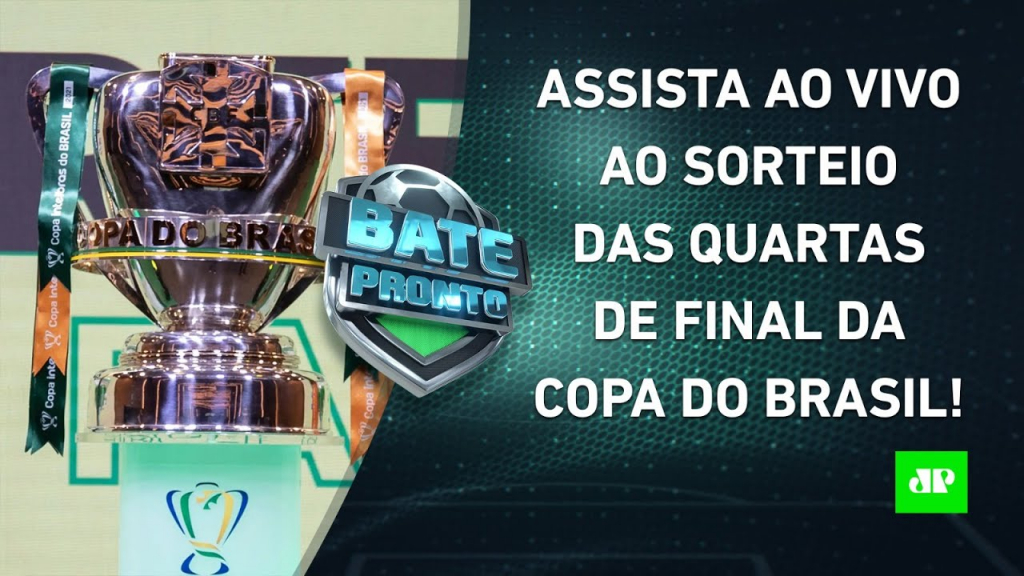 SORTEIO DA COPA DO BRASIL AO VIVO! ASSISTA À DEFINIÇÃO DAS QUARTAS DE