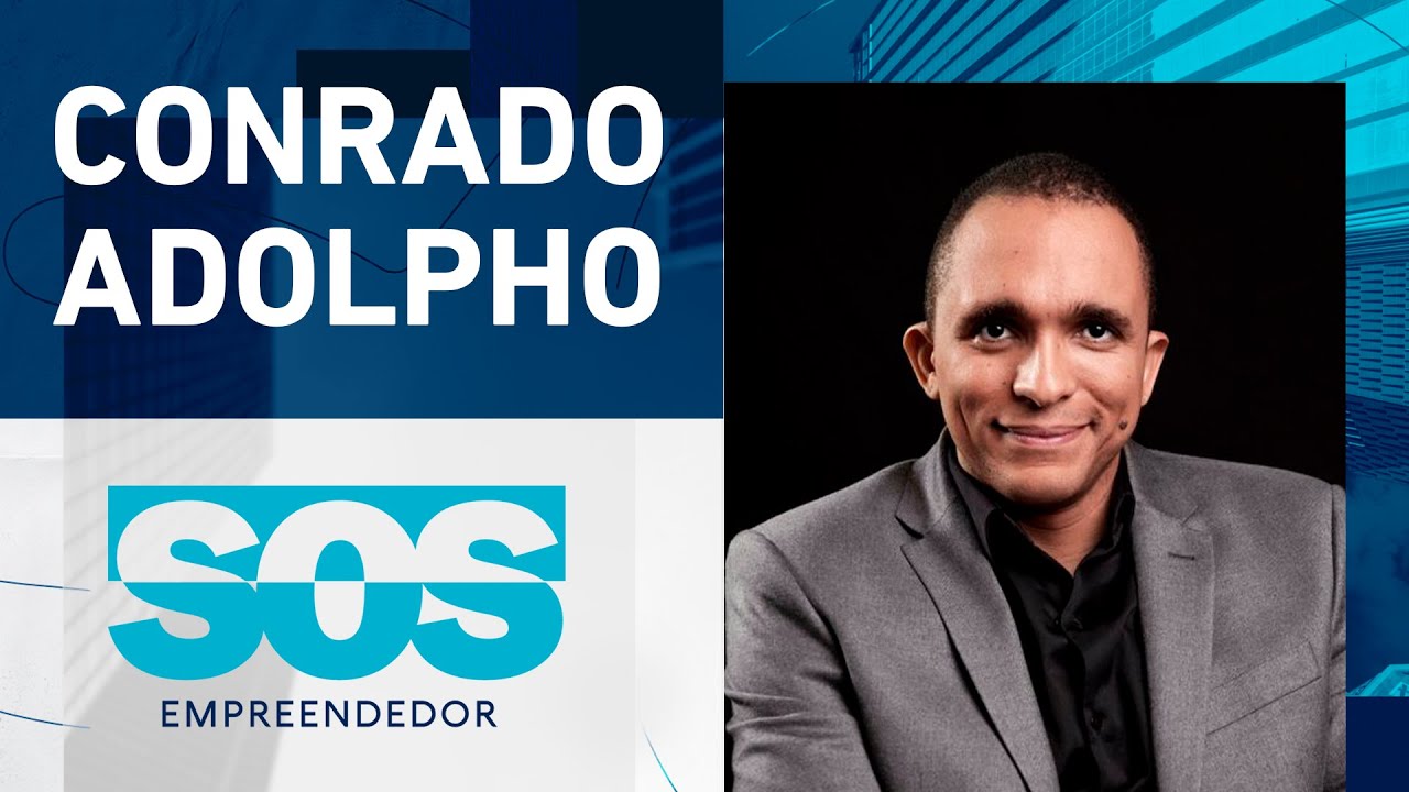 SOS EMPREENDEDOR COM CONRADO ADOLPHO I 22/08/2023