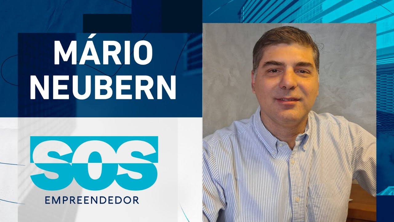 MÁRIO NEUBERN | SOS EMPREENDEDOR – 20/08/2024