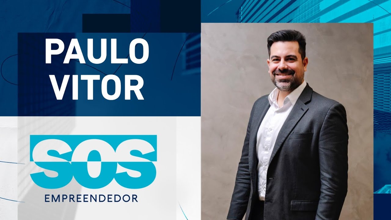 PAULO VITOR | SOS EMPREENDEDOR – 06/08/2024