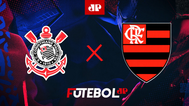 Corinthians x Flamengo: confira a transmissão da Jovem Pan ao vivo