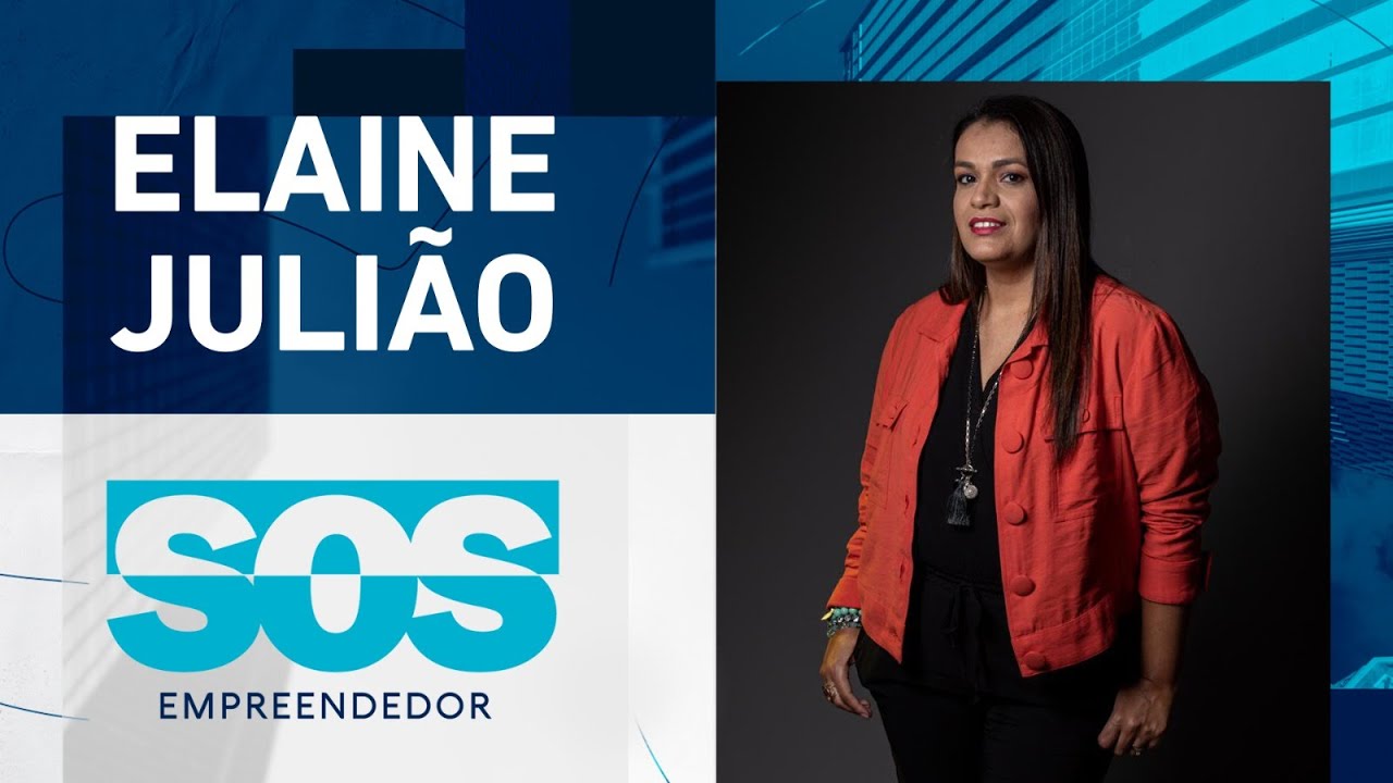 ELAINE JULIÃO | SOS EMPREENDEDOR – 08/10/2024