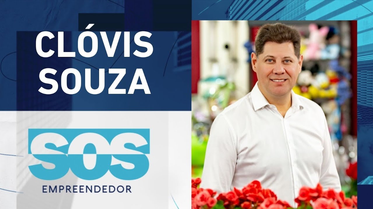 CLÓVIS SOUZA | SOS EMPREENDEDOR – 28/01/2025