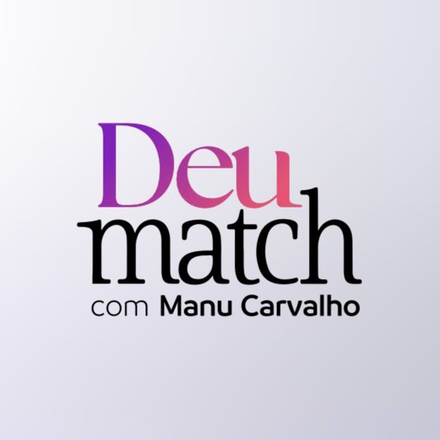 Deu Match com Manu Carvalho