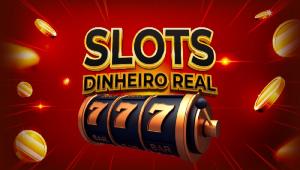 SLOTS DINHEIRO REAL