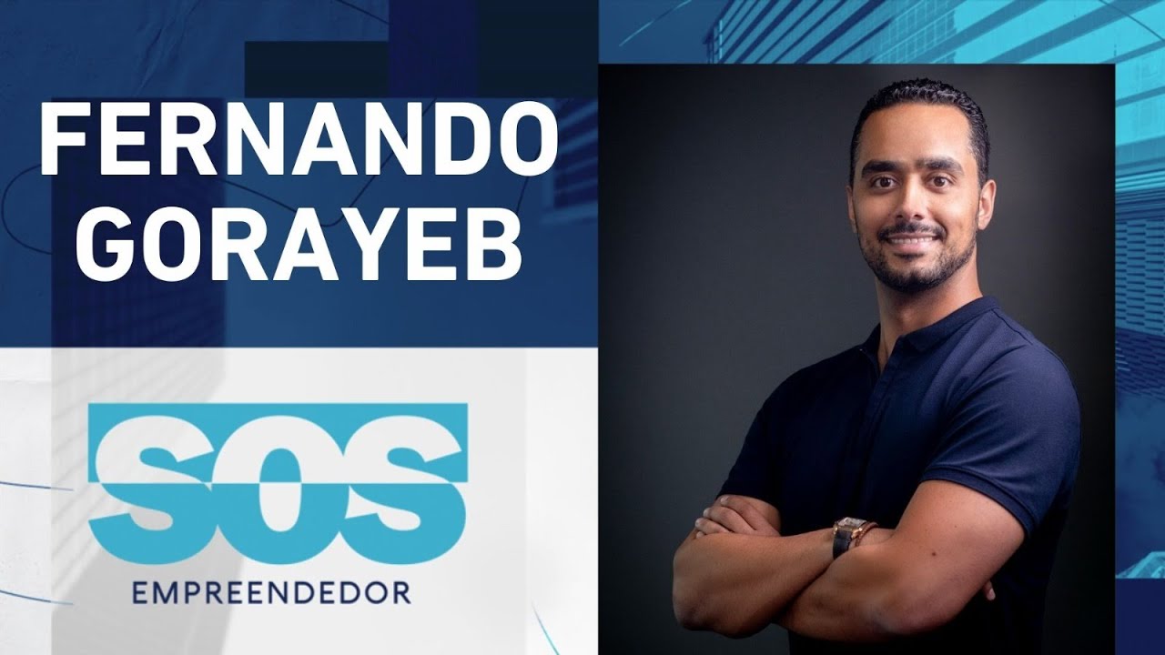 FERNANDO GORAYEB | SOS EMPREENDEDOR – 20/05/2025
