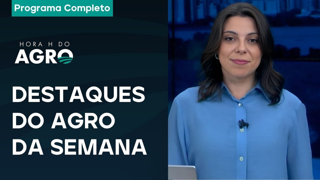 Alta no IOF, PIB do Agro, Exportação de carne e sustentabilidade – Hora H do Agro / 07/06/25