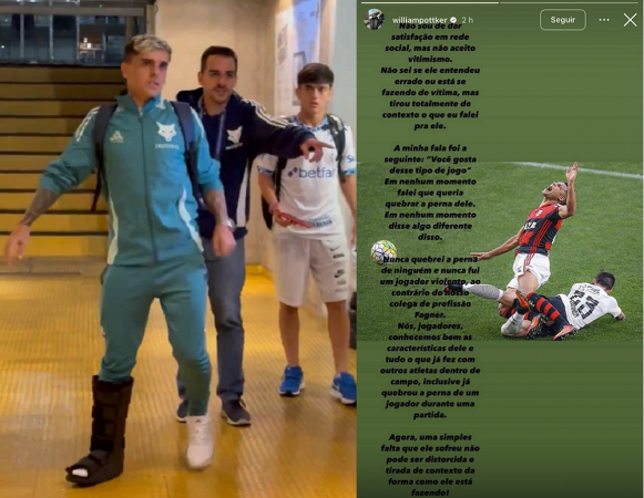 À esquerda, Fagner usando bota ortopédica após se machuca: à direita, o desabafo de Pottker no Instagram
