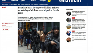 Jornal britânico The Guardian afirma que o Rio de Janeiro está 'em guerra' e classificou a data como o 'pior dia de violência da história' da cidade