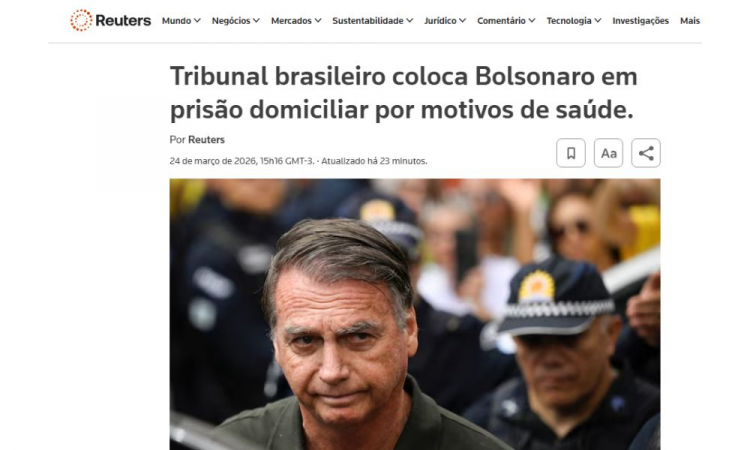 Repercussão Reuters - prisão domiciliar Bolsonaro